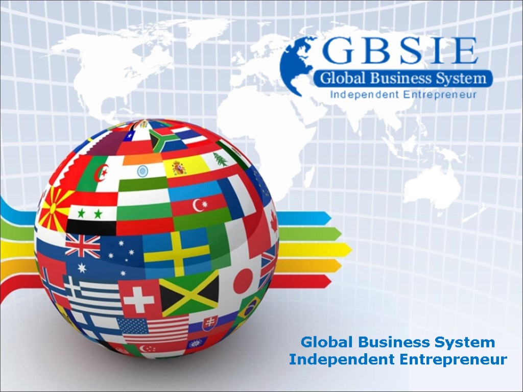 Global Business System Independent Entrepreneur